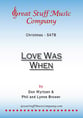 Love Was When SATB choral sheet music cover